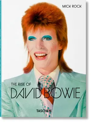 Mick Rock. Ascensiunea lui David Bowie. 1972-1973 - Mick Rock. the Rise of David Bowie. 1972-1973