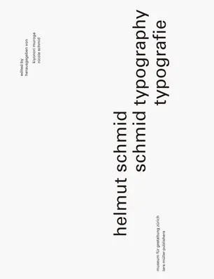 Helmut Schmid: Tipografie - Helmut Schmid: Typography