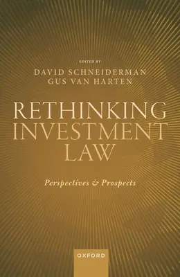 Regândirea dreptului investițiilor - Rethinking Investment Law