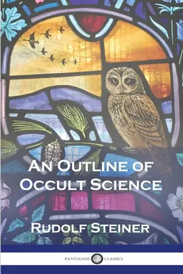 O schiță a științei oculte - An Outline of Occult Science