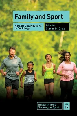Familie și sport: Contribuții notabile la sociologie - Family and Sport: Notable Contributions to Sociology