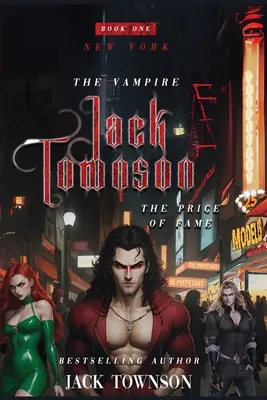 Vampirul Jack Townson - Faima are prețul ei - The Vampire Jack Townson - Fame Has Its Price