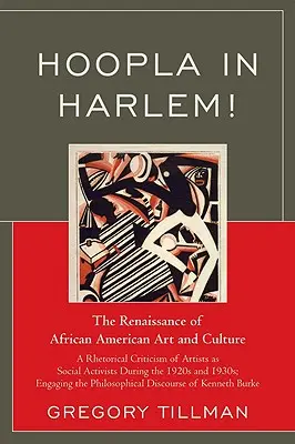 Hoopla în Harlem!: Renașterea artei și culturii afro-americane - Hoopla in Harlem!: The Renaissance of African American Art and Culture