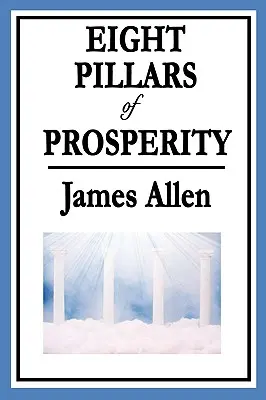 Cei opt piloni ai prosperității - Eight Pillars of Prosperity