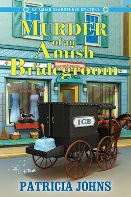 Uciderea unui mire Amish (Murder of an Amish Bridegroom) - Murder of an Amish Bridegroom