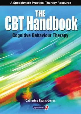 Manualul CBT: Terapia cognitiv-comportamentală - The CBT Handbook: Cognitive Behavioural Therapy