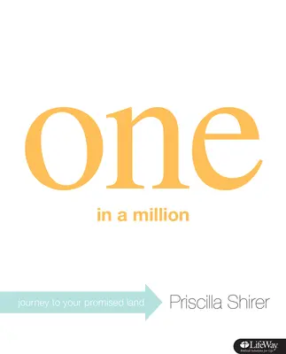 Unul la un milion - Carte de studiu biblic: Călătorie spre țara promisă - One in a Million - Bible Study Book: Journey to Your Promised Land
