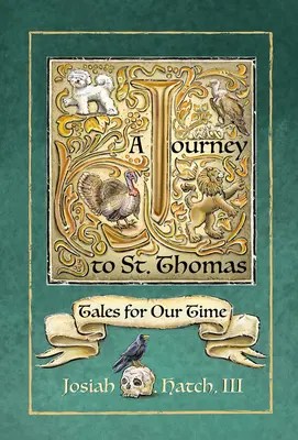Călătorie spre Sfântul Toma: Povești pentru vremurile noastre - Journey to St. Thomas: Tales for Our Time