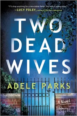 Două neveste moarte: Un thriller psihologic britanic - Two Dead Wives: A British Psychological Thriller