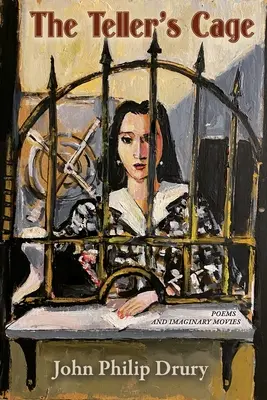 Cușca povestitorului: Poezii și filme imaginare (The Teller's Cage: Poems and Imaginary Movies) - The Teller's Cage: Poems and Imaginary Movies