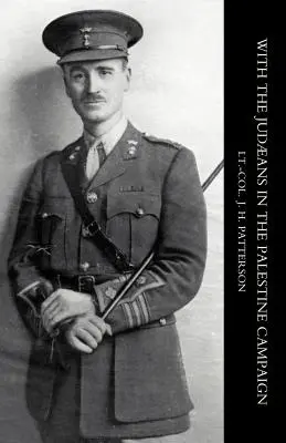 Cu iudeii în campania din Palestina - With the Judaeans in the Palestine Campaign