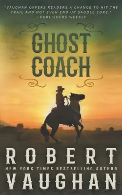 Ghost Coach: O aventură western clasică - Ghost Coach: A Classic Western Adventure