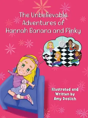 Incredibilele aventuri ale lui Hannah Banana și Pinky - The Unbelievable Adventures of Hannah Banana and Pinky