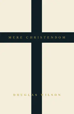 Simpla creștinătate - Mere Christendom