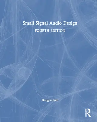 Proiectare audio cu semnal mic - Small Signal Audio Design