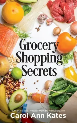 Secretele cumpărăturilor la băcănie - Grocery Shopping Secrets