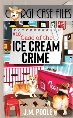 Cazul crimei cu înghețată - Case of the Ice Cream Crime