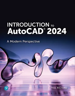 Introducere în AutoCAD 2024: O perspectivă modernă - Introduction to AutoCAD 2024: A Modern Perspective