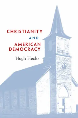 Creștinismul și democrația americană - Christianity and American Democracy