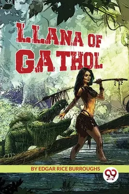 Llana din Gathol - Llana of Gathol