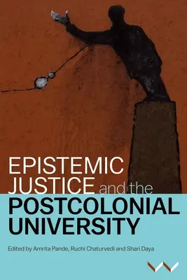 Justiția epistemică și universitatea postcolonială - Epistemic Justice and the Postcolonial University