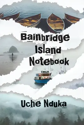 Caietul Insulei Bainbridge - Bainbridge Island Notebook