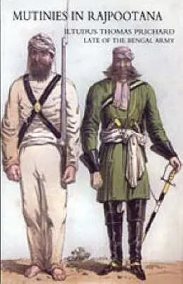 Revolte în Rajpootana - Mutinies in Rajpootana