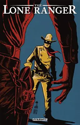 The Lone Ranger Volumul 8: Drumul lung spre casă - The Lone Ranger Volume 8: The Long Road Home