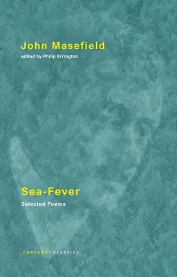 Sea-Fever: Poezii selectate - Sea-Fever: Selected Poems