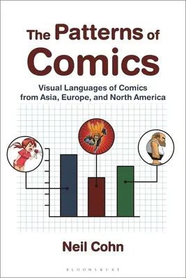 The Patterns of Comics: Limbaje vizuale ale benzilor desenate din Asia, Europa și America de Nord - The Patterns of Comics: Visual Languages of Comics from Asia, Europe, and North America