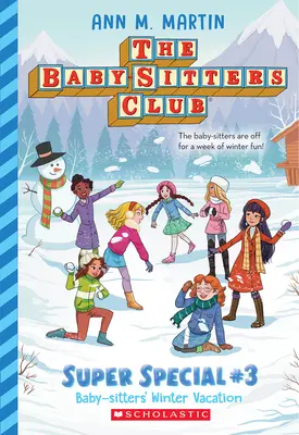Baby-Sitters' Winter Vacation (The Baby-Sitters Club: Super Special #3) - Baby-Sitters' Winter Vacation (the Baby-Sitters Club: Super Special #3)