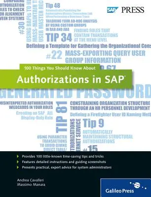 Autorizări în SAP: 100 de lucruri pe care ar trebui să le știți despre... - Authorizations in SAP: 100 Things You Should Know About...