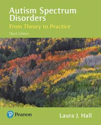 Tulburările din spectrul autist: De la teorie la practică - Autism Spectrum Disorders: From Theory to Practice