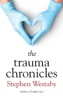 Cronicile traumei - The Trauma Chronicles