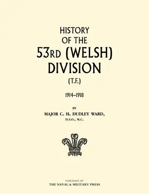 Istoria Diviziei a 53-a (galeză) - History of the 53rd (Welsh) Division