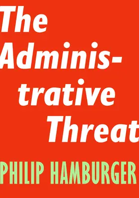Amenințarea administrativă - The Administrative Threat