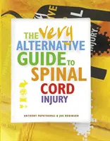 Ghid foarte alternativ pentru leziunile măduvei spinării - Very Alternative Guide to Spinal Cord Injury