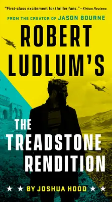 Robert Ludlum's The Treadstone Rendition - Robert Ludlum's the Treadstone Rendition