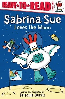 Sabrina Sue iubește Luna: Ready-To-Read Level 1 - Sabrina Sue Loves the Moon: Ready-To-Read Level 1