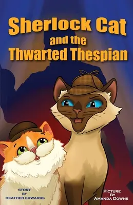 Pisica Sherlock și tezistul împiedicat - Sherlock Cat and The Thwarted Thespian
