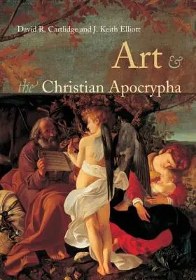 Arta și apocrifele creștine - Art and the Christian Apocrypha