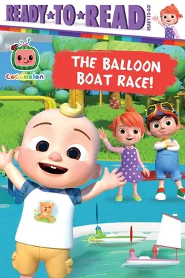 Cursa de bărci cu baloane! Ready-To-Read Ready-To-Go! - The Balloon Boat Race!: Ready-To-Read Ready-To-Go!