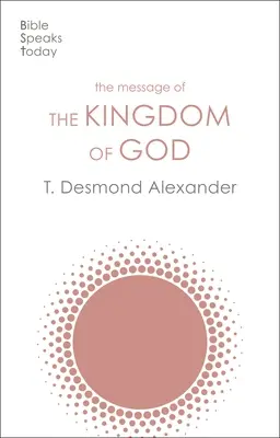 Mesajul Împărăției lui Dumnezeu (The Message of the Kingdom of God) - The Message of the Kingdom of God