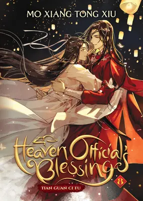Heaven Official's Blessing: Tian Guan CI Fu (roman) Vol. 8 - Heaven Official's Blessing: Tian Guan CI Fu (Novel) Vol. 8