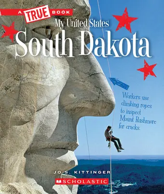 Dakota de Sud (o carte adevărată: Statele mele Unite) - South Dakota (a True Book: My United States)