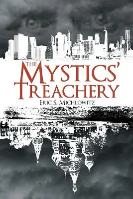 Trădarea misticilor - The Mystics' Treachery