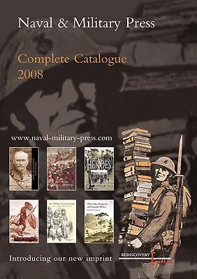 Catalogul complet al presei navale și militare 2008 - Naval and Military Press Complete Catalogue 2008
