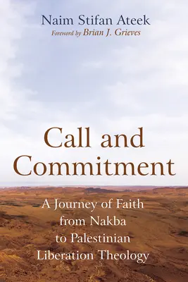 Apel și angajament: O călătorie a credinței de la Nakba la teologia eliberării palestiniene - Call and Commitment: A Journey of Faith from Nakba to Palestinian Liberation Theology