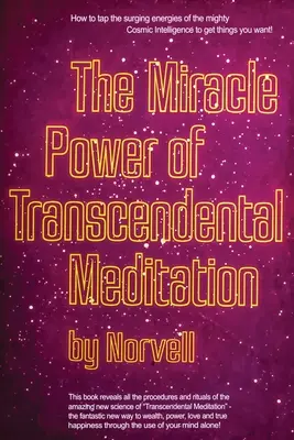 Puterea miraculoasă a Meditației Transcendentale - The Miracle Power of the Transcendental Meditation