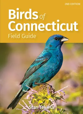 Ghidul păsărilor din Connecticut și Rhode Island - Birds of Connecticut & Rhode Island Field Guide